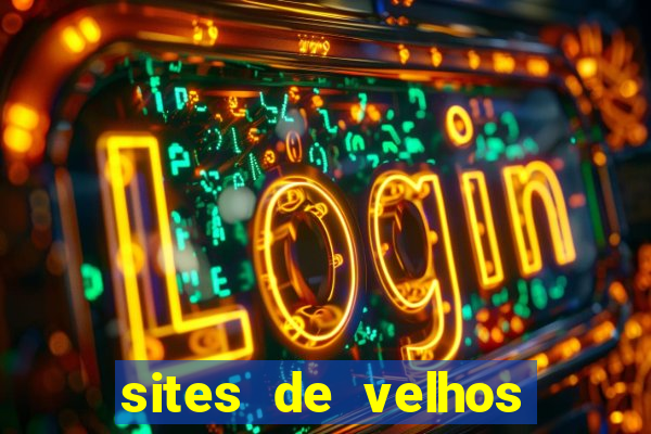 sites de velhos ricos que querem bancar